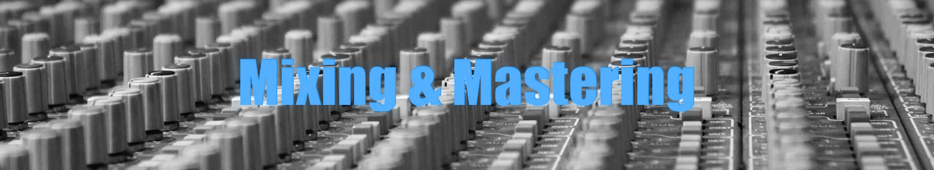 Mixing und Mastering